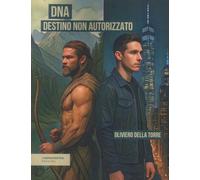 DNA Destino non Autorizzato