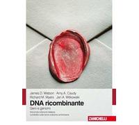 DNA ricombinante. Geni e genomi