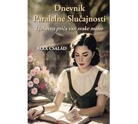Dnevnik Paralelne Slu¿ajnosti: Ljubavna pri¿a van svake ma¿te