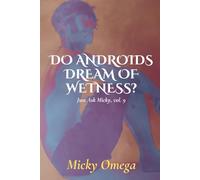 Do Androids Dream of Wetness?