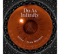 Do As Infinity - Alive - Iron Hornet