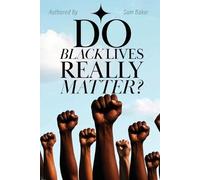 Do Black Lives Really Matter?