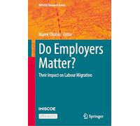 Do Employers Matter?: Their Impact on Labour Migration