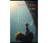 Do Fairies Believe in Me?: and other Mindful Questions