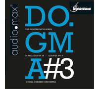 Do.gma Chamber Orchestra Do.gma: The Shostakovich Album - Volume 3 (CD)
