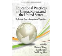 Do-Hong Kim Educational Practices in China, Korea, and the Un (Copertina rigida)