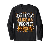 Do I Look Like A People Person Introverso Sociale ------ Maglia a Manica