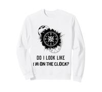 Do I Look Like I'm On The Clock Funny Sarcastic Saying Felpa