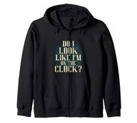 Do I Look Like I'm on The Clock? Funny Work Attitude Retro Felpa con Cappuccio