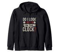 Do I Look Like Im On The Clock Sarcastic Funny Workplace Felpa con Cappuccio