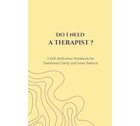 Do I Need a Therapist?