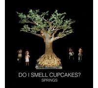 Do I Smell Cupcakes - Springs