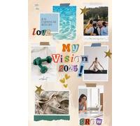 Do I Want My Life To Be Perfect? Yes! 2025: Visualization Motivational Notebook. Affirmations. Goal setting.