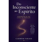 Do Inconsciente ao Espírito: Fundamentos de uma clínica da tradução