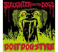 Do It Dog Style - Slaughter & The Dogs (Vinile)