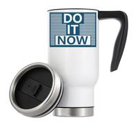 Do It Now Start Today - Tazza termica da viaggio termica da 480 ml, colore: bianco