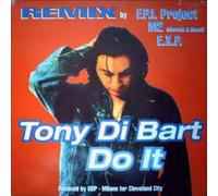 Do It Remix - Tony Di Bart (Vinile)