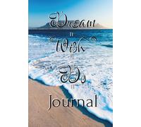 Do IT Wish IT Dream IT Journal: A 30-day guide to Build Mindfulness, Gratitude, and Daily Wellness Habits - Ocean