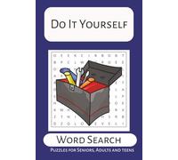 Do It Yourself Word Search: 55 Word Searches for DIY enthusiasts