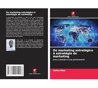 Do marketing estratégico à estratégia de marketing: Entre a confusão e o mau posicionamento