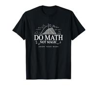 Do Math Not Magic - Maglietta Divertente per Insegnante Maglietta