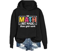 Do Math Not Magic Show Your Work Sweatshirt, Do Math Not Magic Show Your Work Shirt, Math Teacher Shirts Women Man, Nero-1, M