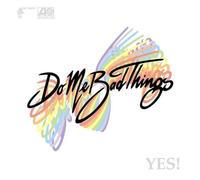 Do Me Bad Things - YES!