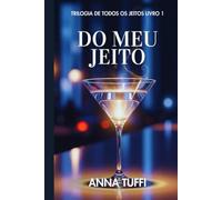 Do Meu Jeito: Tomás & Maia - Livro Um