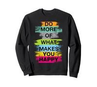 Do More of What Gives You Happiness Motivational Quotes Cool Felpa