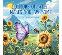Do More Of What Makes You Awesome