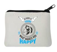 Do More of What Makes You Happy Fishing - Portamonete in neoprene, 10 x 11 cm, colore: Bianco