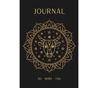 DO MORE YOU Journal: Golden Zodiac Series: Taurus