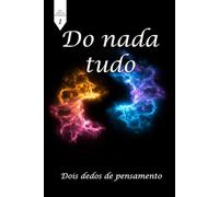 Do nada tudo