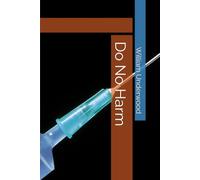 Do No Harm