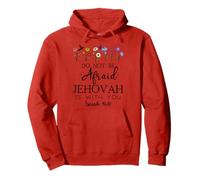 Do Not Be Afraid Jehovah is With You Isaiah 41:10 Christian Felpa con Cappuccio