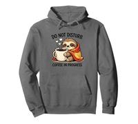 Do Not Disturb Coffee Sloth Cute Funny Morning Mood Tees Felpa con Cappuccio