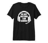 Do Not Disturb I'm Gaming Maglietta Premium