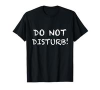 Do Not Disturb! Maglietta