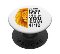 Do Not Fear For I Am With You Isaiah 41:10 Lion Graphic PopSockets PopGrip Adesivo