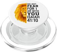 Do Not Fear For I Am With You Isaiah 41:10 Lion Graphic PopSockets PopGrip per MagSafe