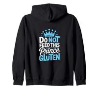 Do Not Feed This Prince Gluten - Giocoso GF Humor Felpa con Cappuccio