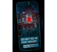 Do Not Go in That House