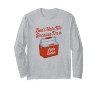 Do Not Hate Me Because I’m Little Cooler Humor Funny Saying Maglia a Manica