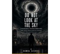 DO NOT LOOK AT THE SKY