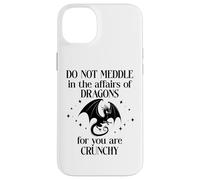 Do Not Meddle in the Affairs of Dragons Book Dragon Fantasy Custodia per iPhone 14 Plus