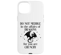 Do Not Meddle in the Affairs of Dragons Book Dragon Fantasy Custodia per iPhone 15 Plus
