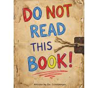Do Not Read This Book!