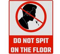 Do Not Spit on the Floor Sign Signage Acrilico 30x20cm Colore: Non Sputare sul Pavimento