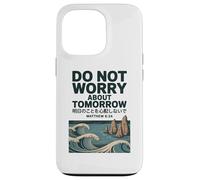 Do Not Worry About Tomorrow Matthew 6:34 Japanese Wave Custodia per iPhone 13 Pro