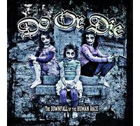 Do Or Die - Downfall Of The Human Race